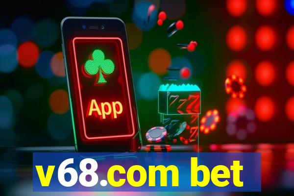 v68.com bet